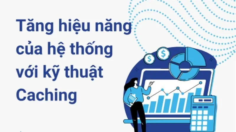 APCu là một trong những hệ thống caching phổ biến và dễ sử dụng nhất cho PHP