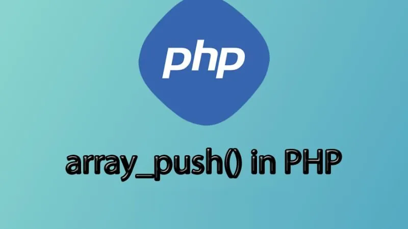 Hàm `array_push` có cú pháp đơn giản và dễ hiểu