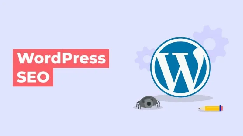 Wordpress SEO giúp người dùng có trải nghiệm mượt mà hơn